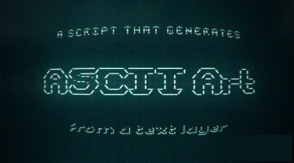 ASCII Generator(AE复古编码*脚本)